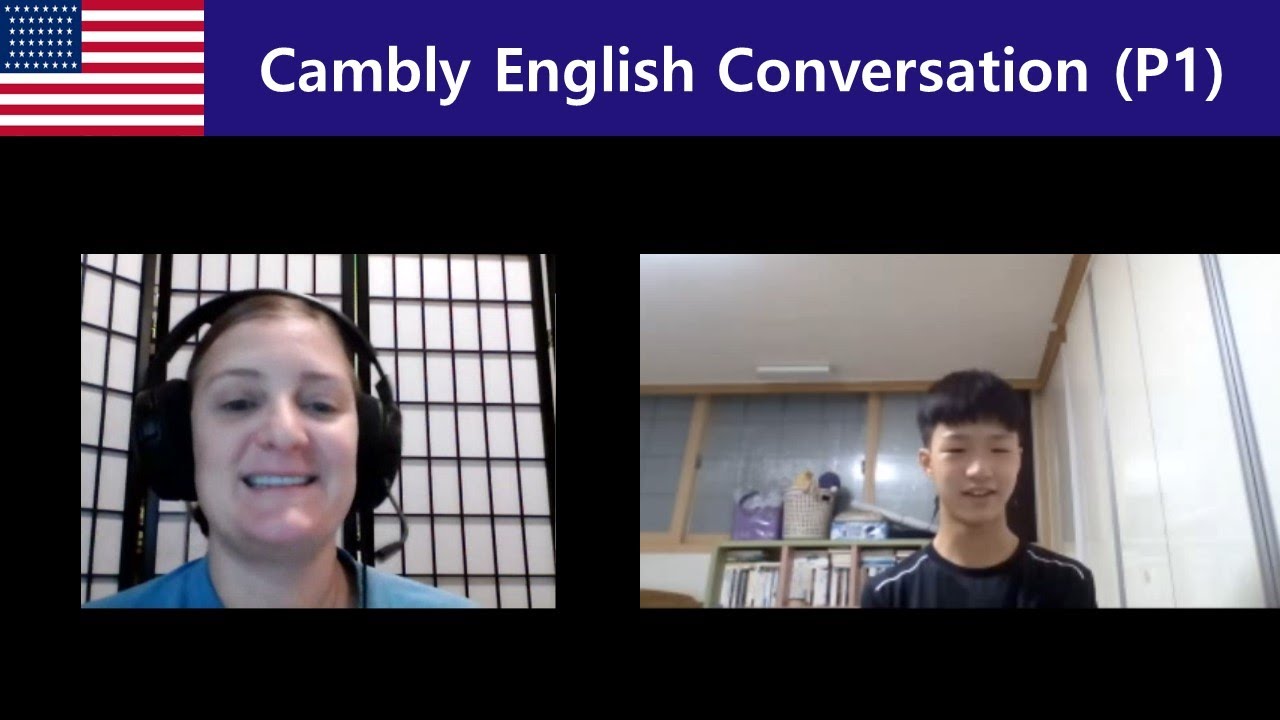 Cambly English Conversation (Part 1)