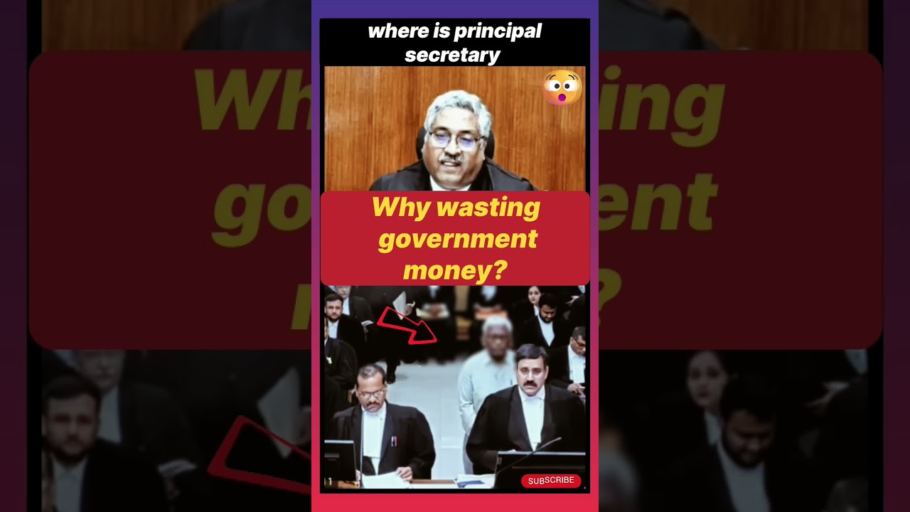 where is principal secretary? | Why wasting government money? #judge#lawyer#argument#law#legalcourts