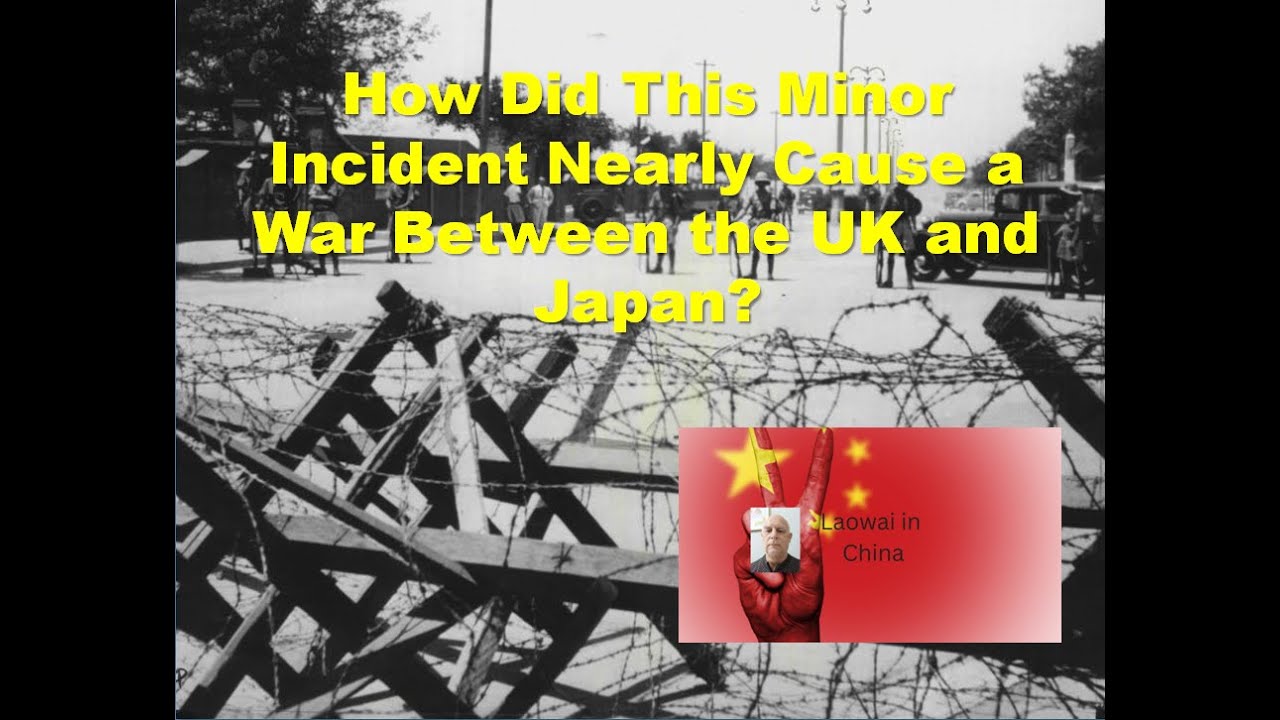 What Was the Tientsin Incident and How did it Affect the UK and USA?