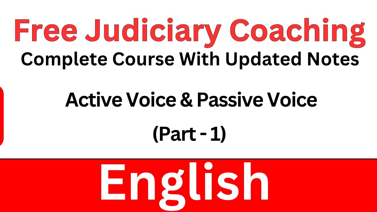 Active Voice & Passive Voice | Part - 1| English Grammar | Free Judiciary Coaching