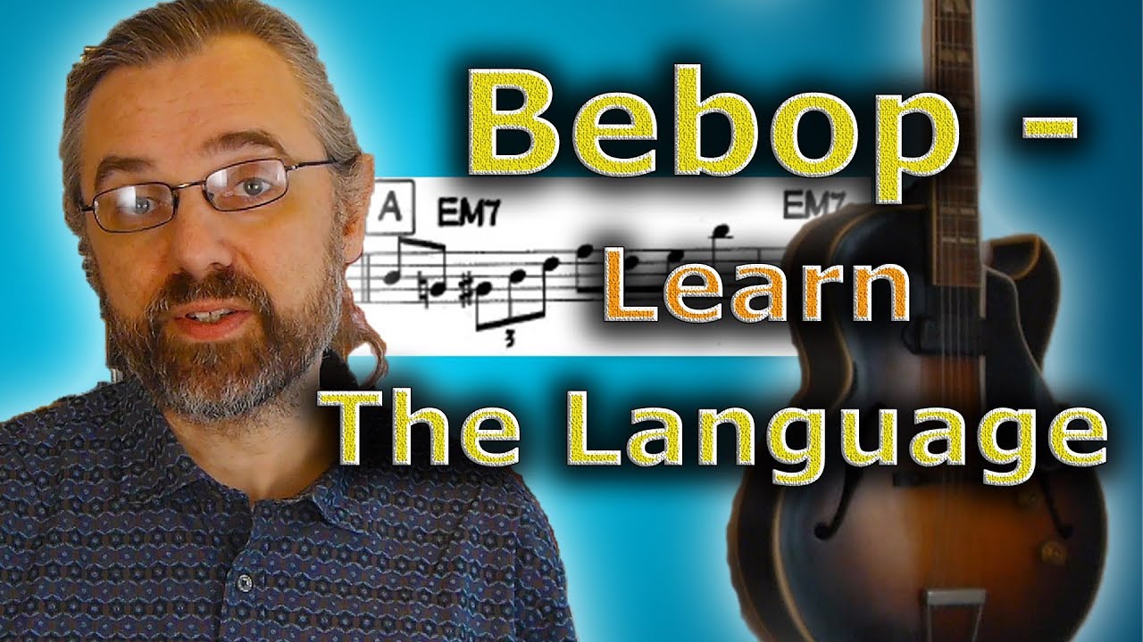 How to Study The Bebop Language - 4 Great Approaches