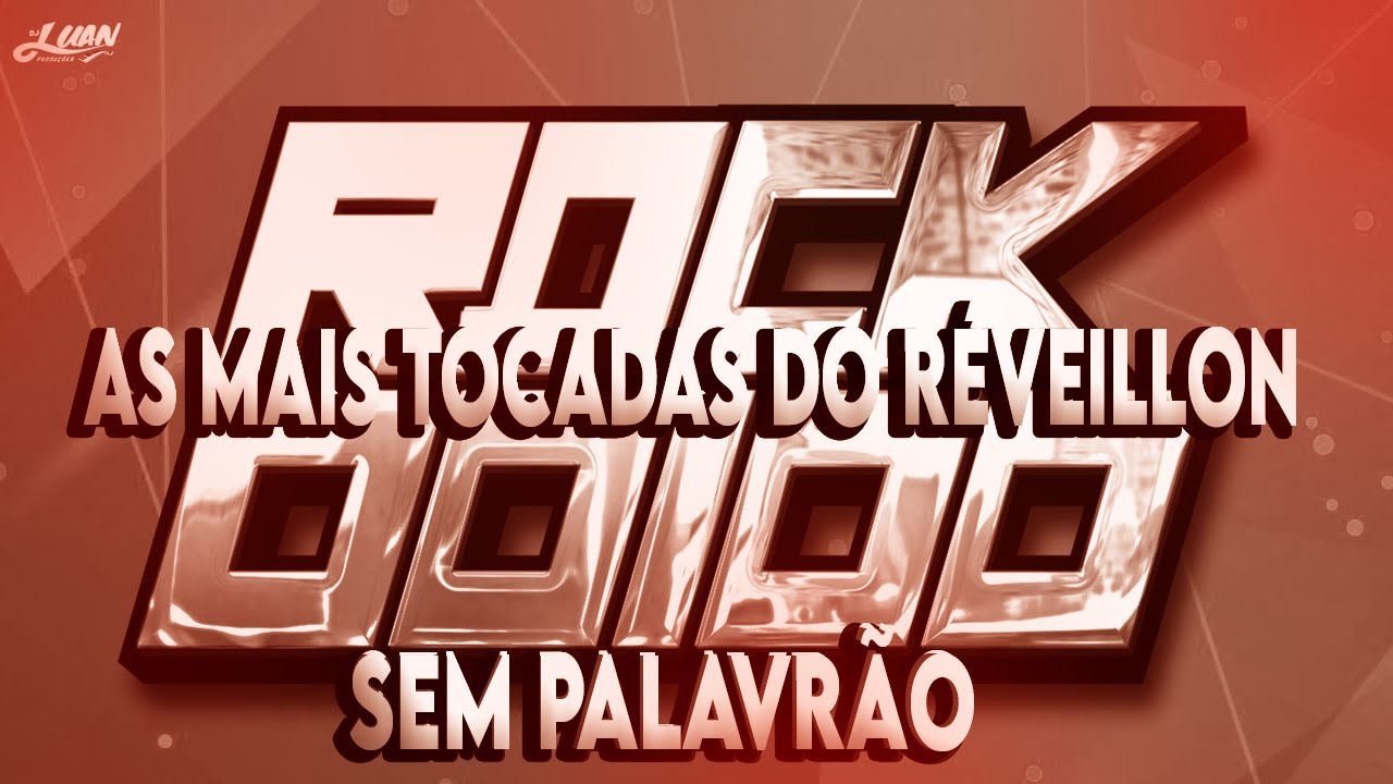Rock Doido Sem Palavrão do momento 2025 - ( As Mais Tocadas do Réveillon )