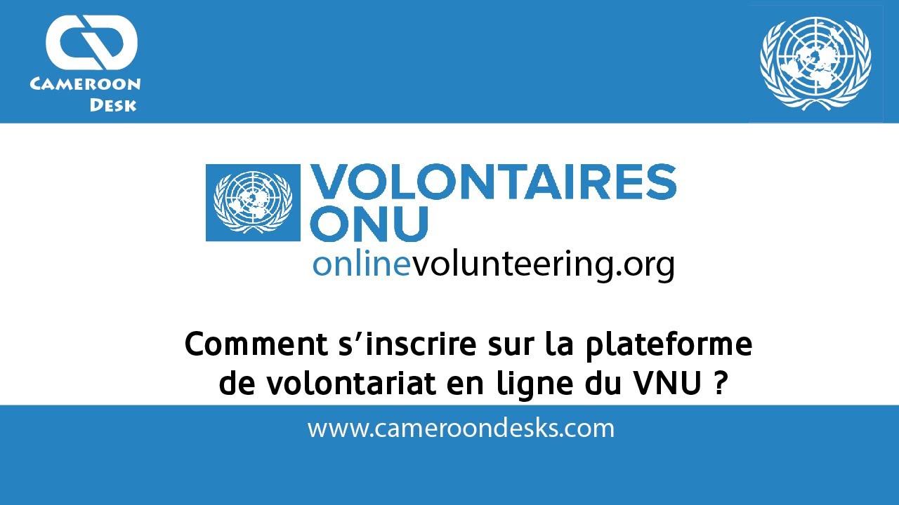 Comment s'inscrire sur la plateforme de volontariat en ligne du programme VNU ?
