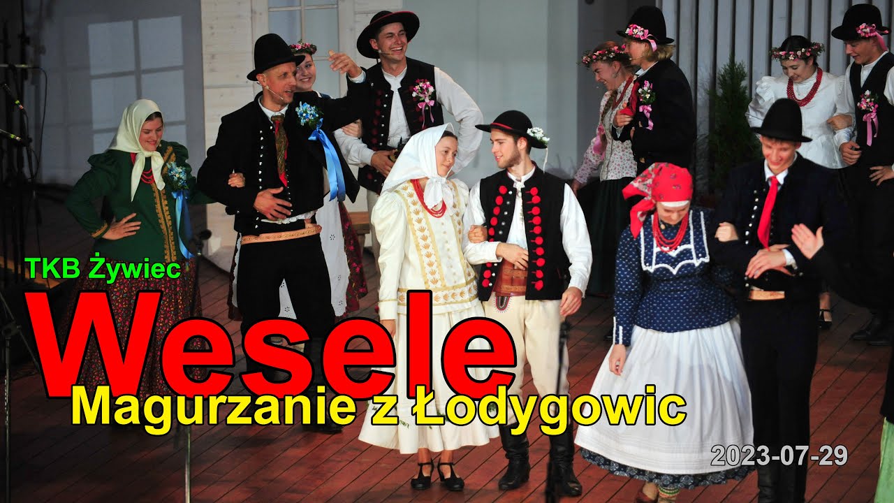 Wesele - Magurzanie z Łodygowic, Tydzień Kultury Beskidzkiej - Żywiec TKB 2023