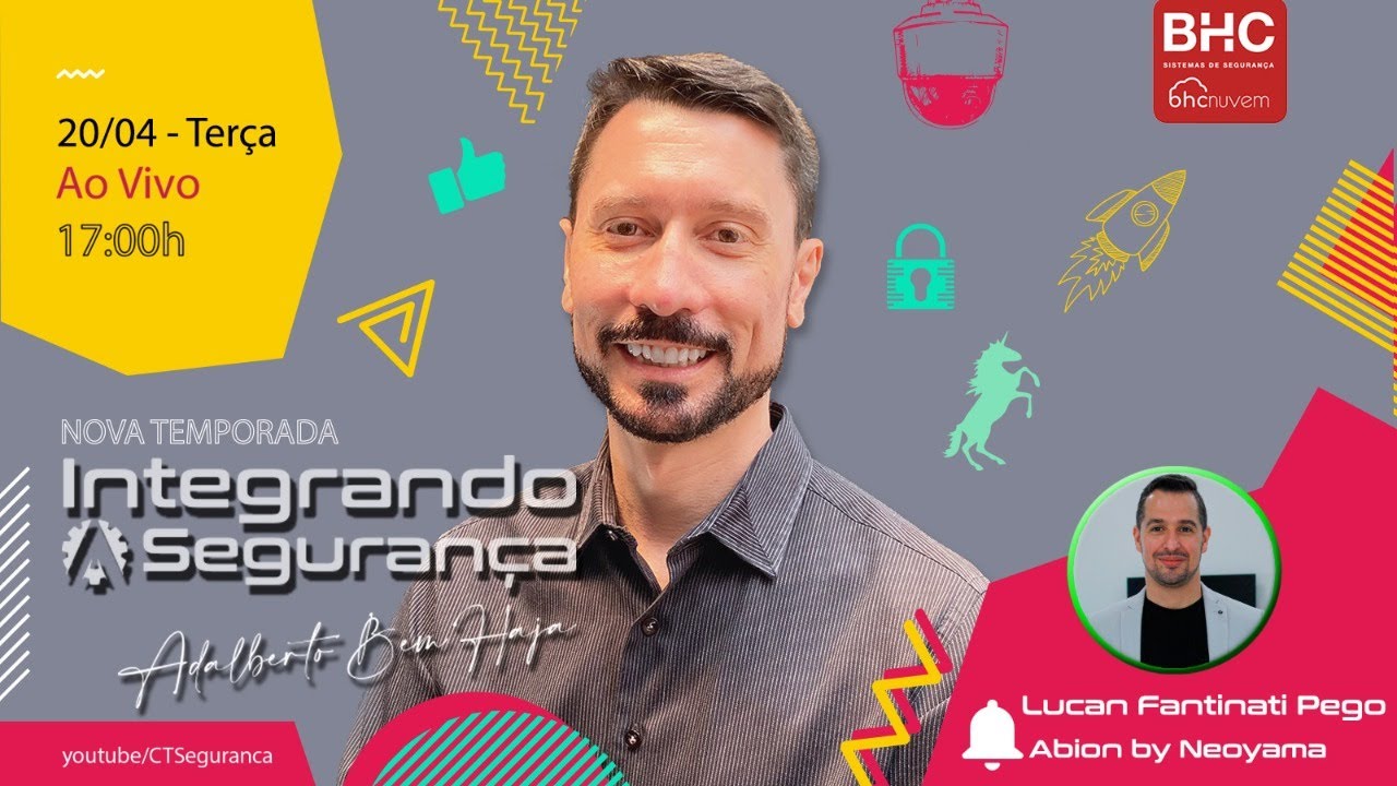 Lucan Fantinati Pego - Abion by Neoyama | Integrando a Seguran&ccedil;a com Adalberto Bem Haja