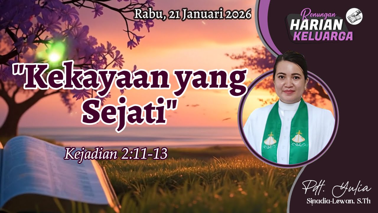 RHK 21 Januari 2026 | “Kekayaan yang Sejati” | Kejadian 