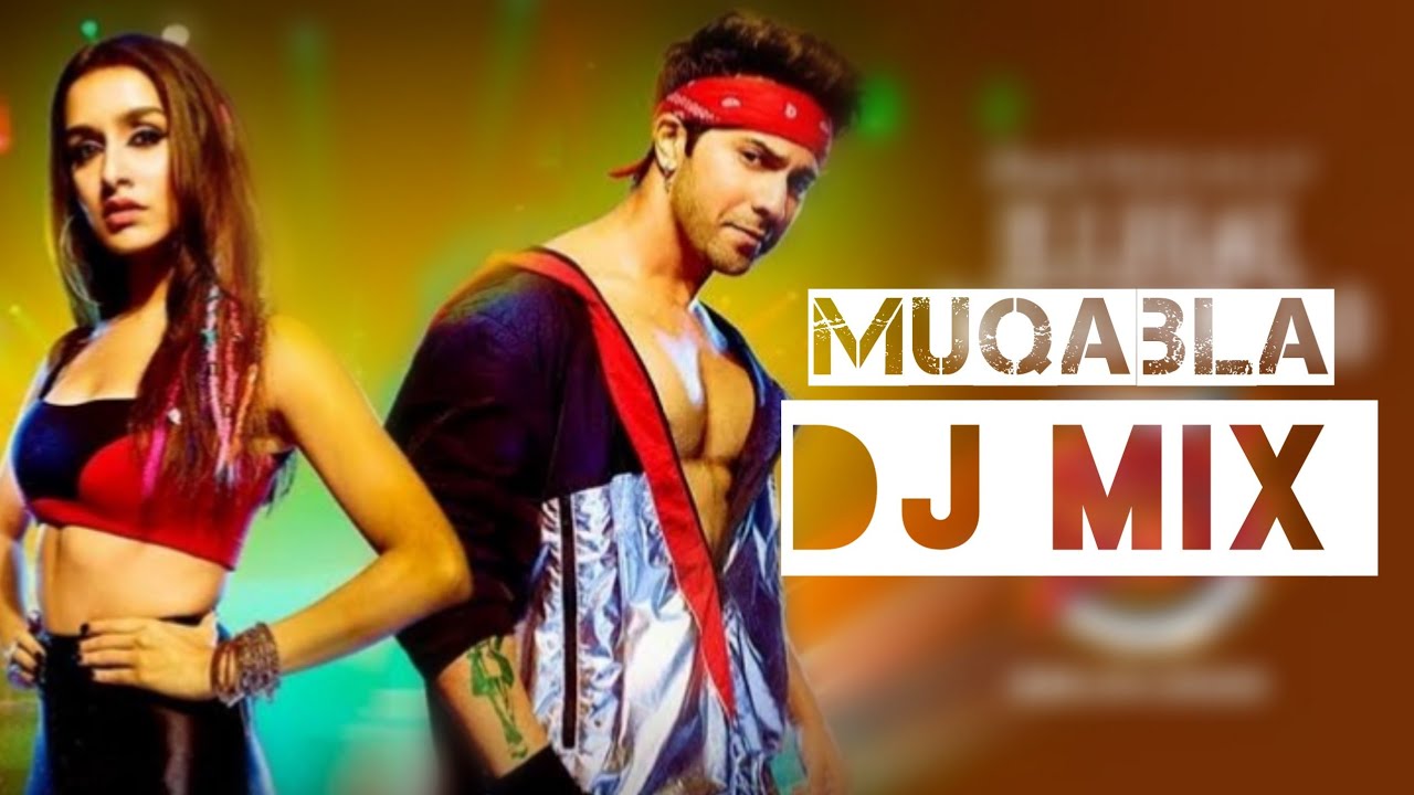 Muqabla_(Street_Dancer_3D)_Remix DJ Raju Rjm Manikpur