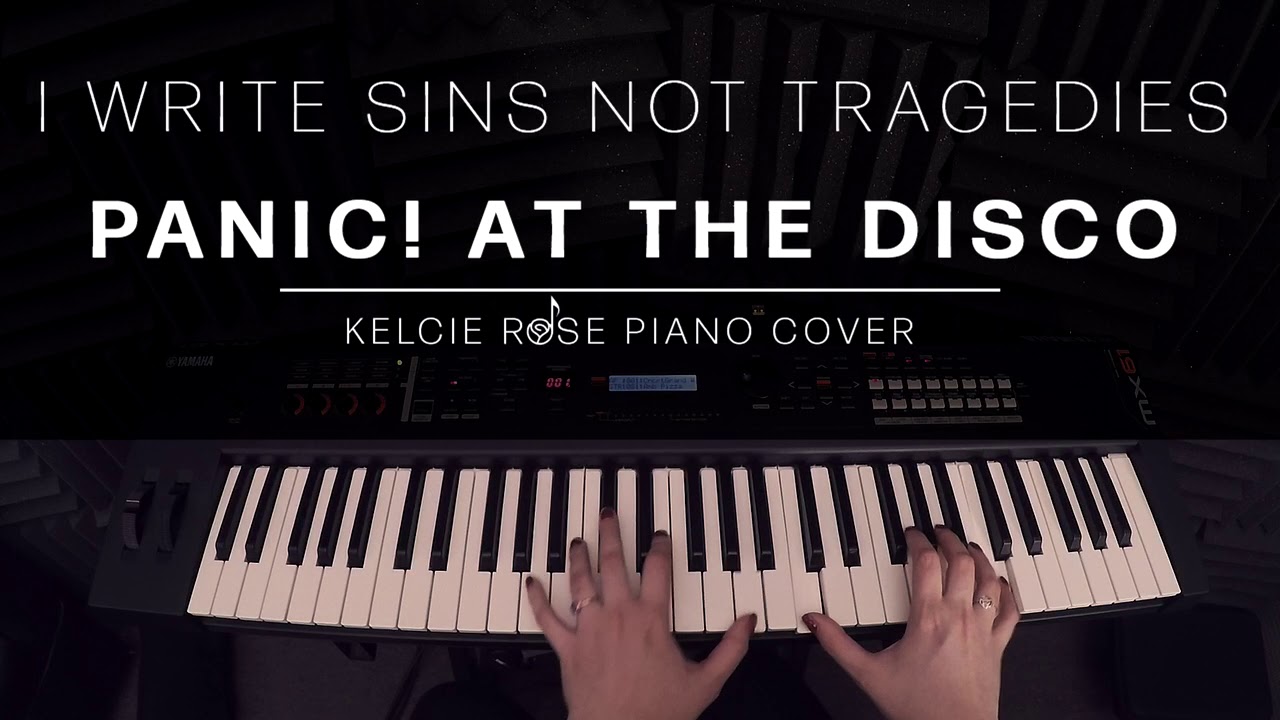 Panic! At The Disco - I Write Sins Not Tragedies | Kelcie Rose Piano Cover