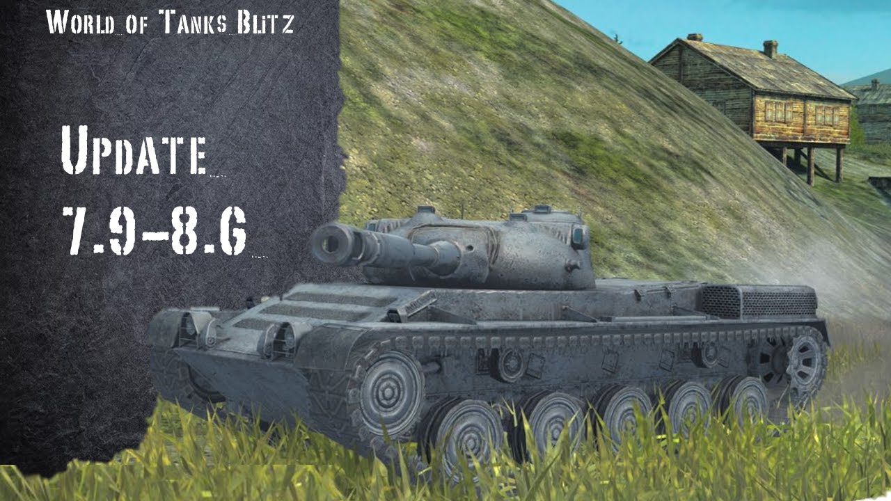 World of Tanks Blitz Update 7.9-8.6