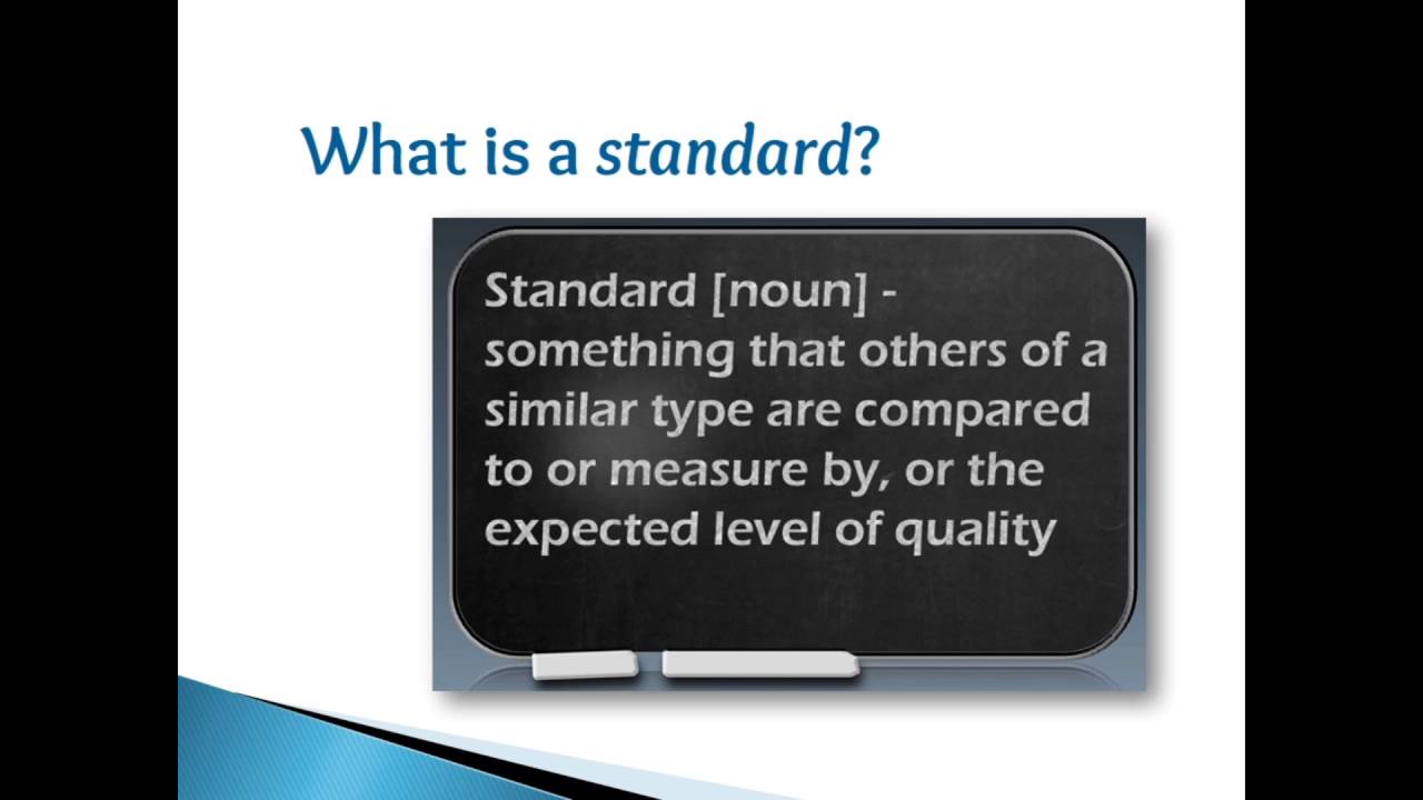 What is a Standard?