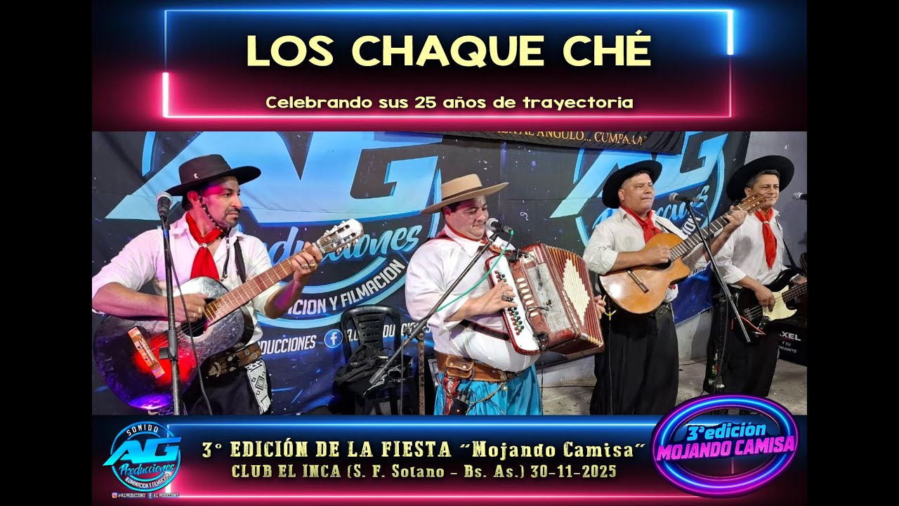 LOS CHAQUE CHE | 3 EDICIÓN DE 