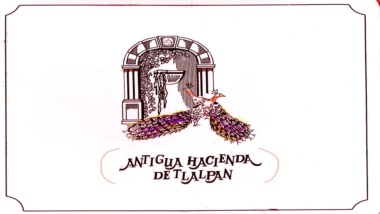 ANTIGUA HACIENDA DE TLALPAN