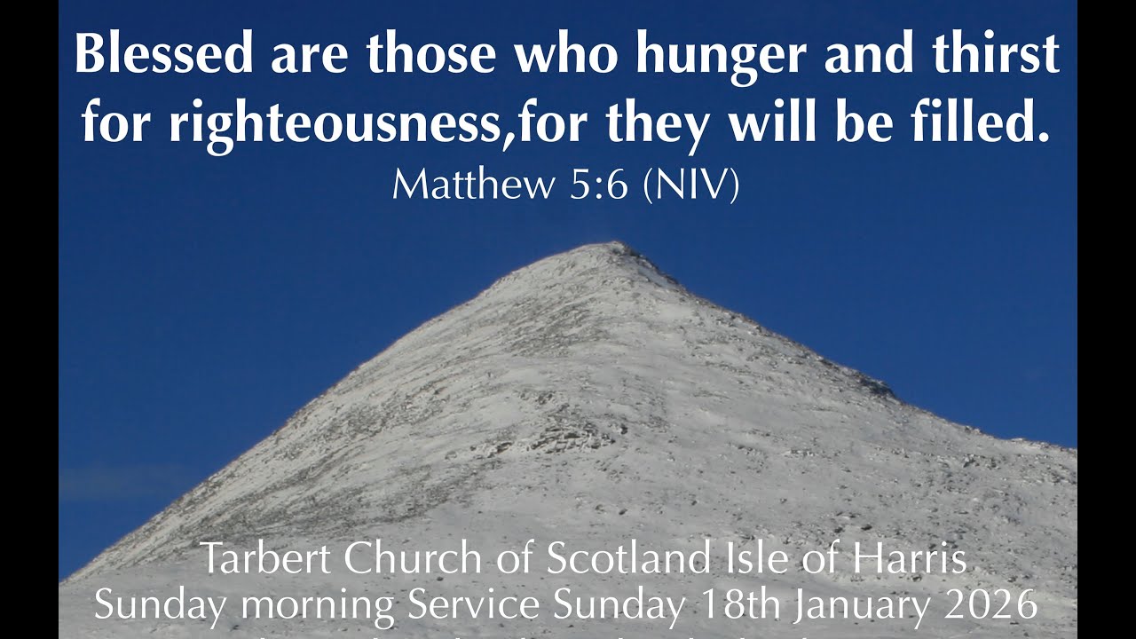 Sunday  morning 18th January 2026 Rev Ian M Macdonald Matthew 5 vs 6