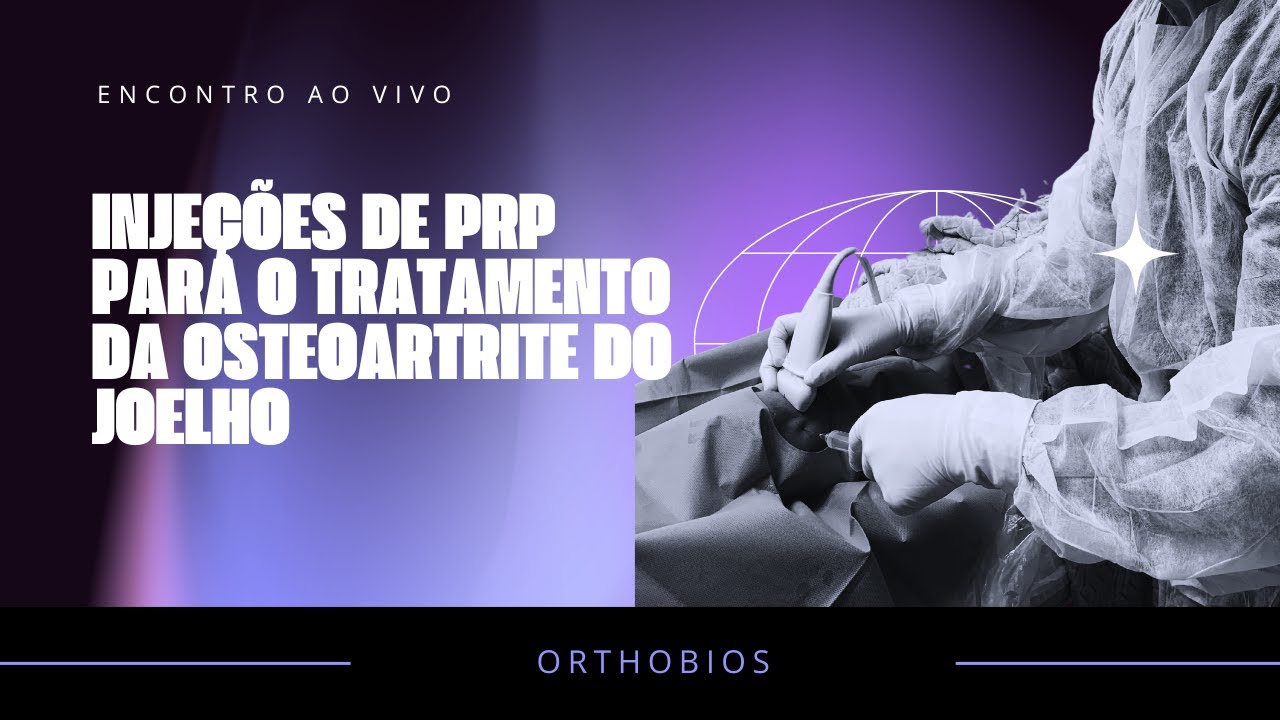 Injeções de PRP para o tratamento da osteoartrite do joelho