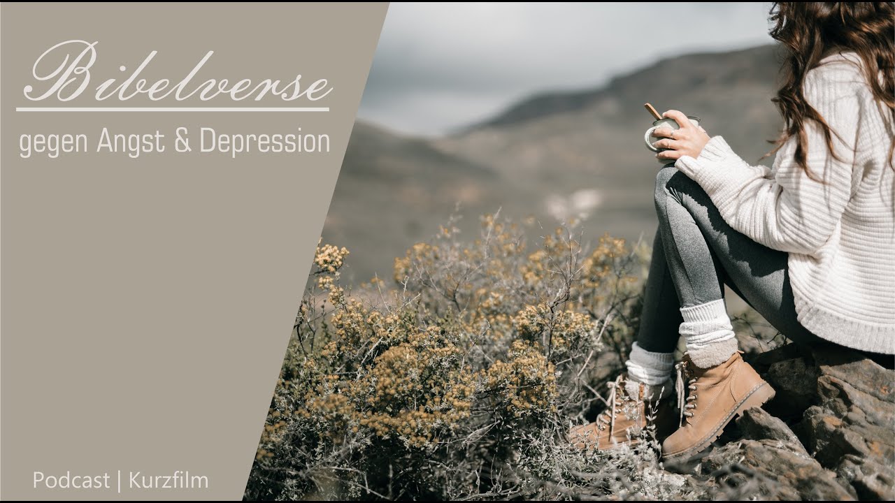 Bibelverse gegen Angst und Depression
