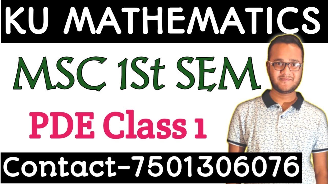 Kalyani University Distance Msc in Mathematics/Partial Differential Equation Class 1/Math Series