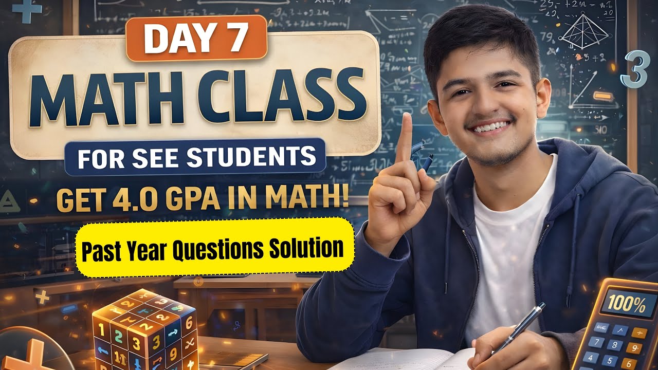 SEE Math Day 7 | How to Score 4.0 GPA in Math | Past Year Questions Solution | EasyMyLearning