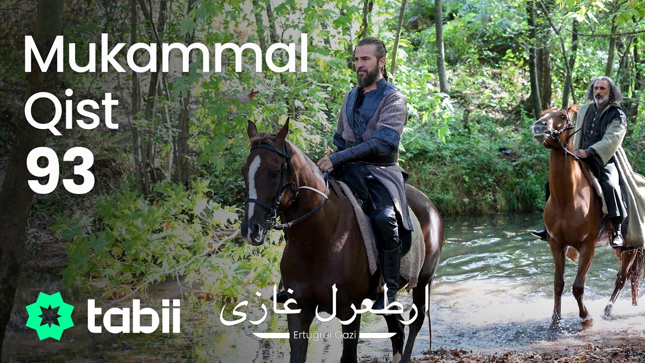 Ertuğrul Gazi | Mukammal Qist 93