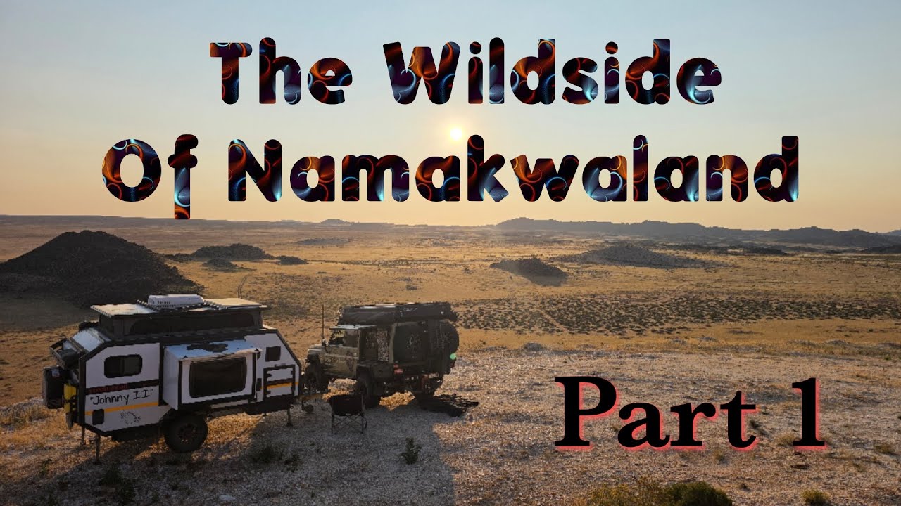 Wildside of Namakwaland part 1