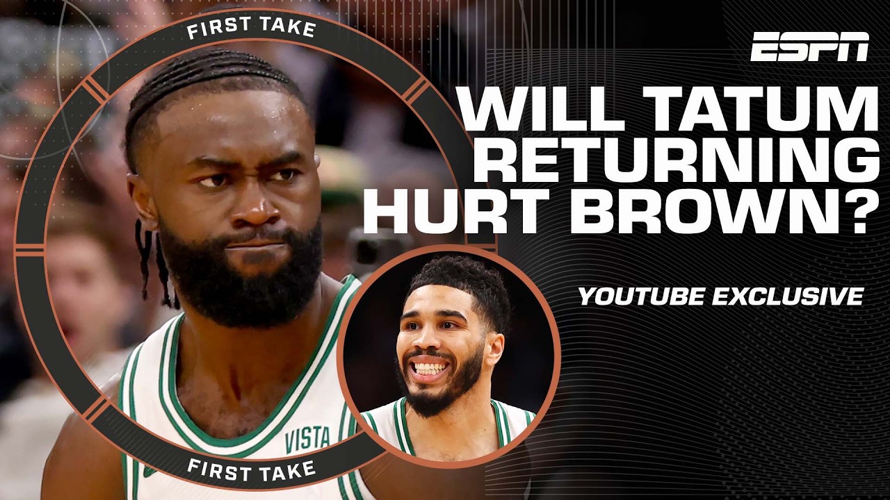 Should Jaylen Brown take a back seat when Jayson Tatum returns? | First Take YouTube Exclusive