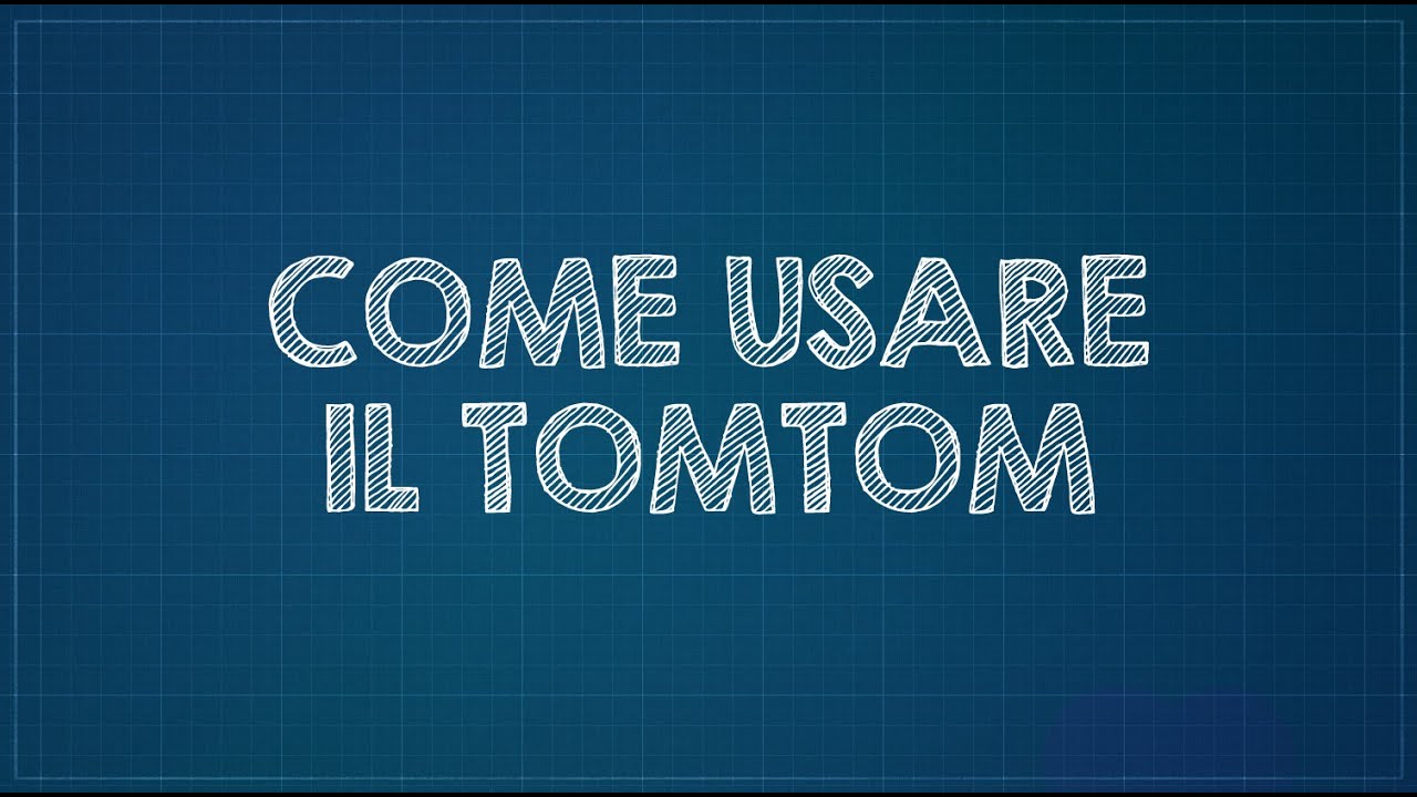 Come usare il Tomtom