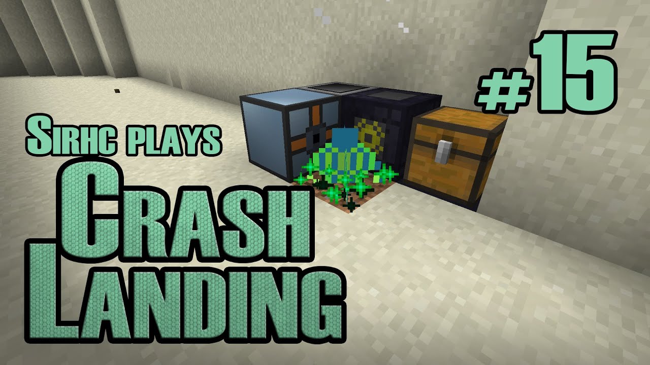 Sirhc plays Crash Landing Ep. 15: Automatic Pneumatic Seeds