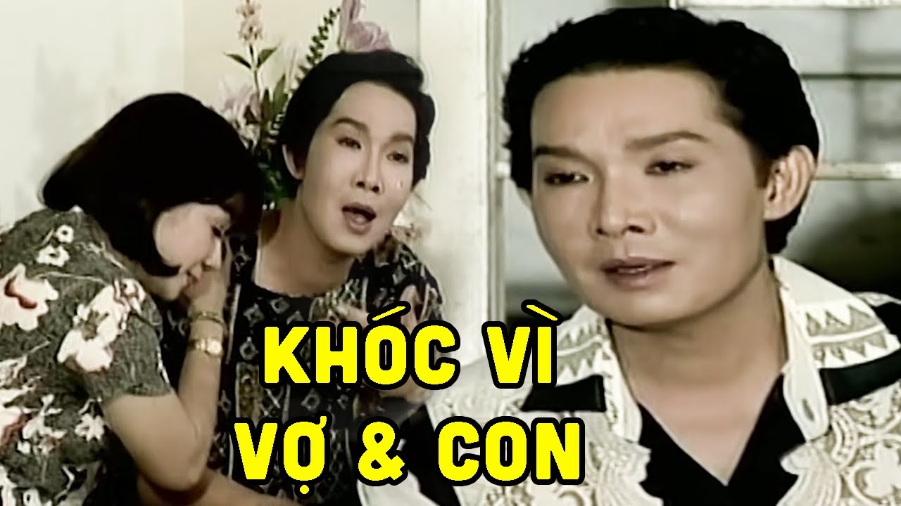 Xem Là Rơi Nước Mắt Khi Lần Đầu Tiên Vũ Linh Rơi Nước Mắt Vì Vợ Con - Cải Lương Xã Hội Hay Đặc Sắc
