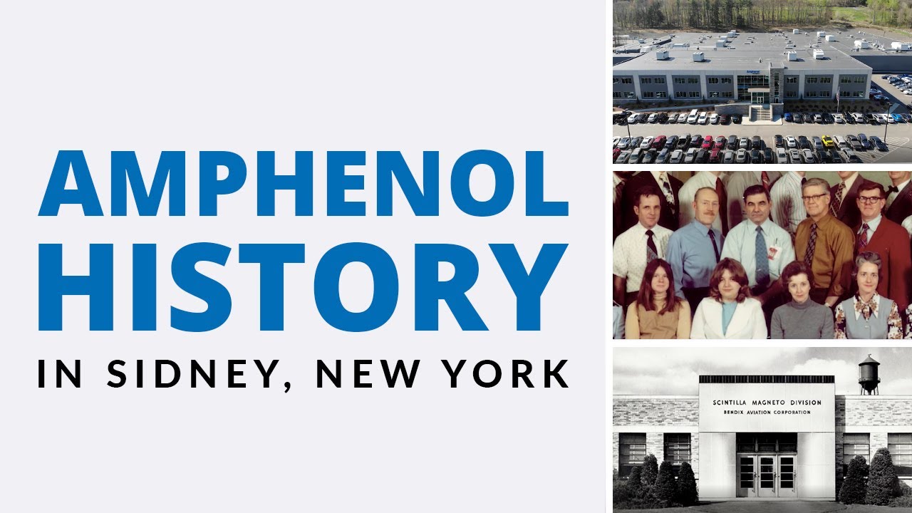 Amphenol History in Sidney, New York