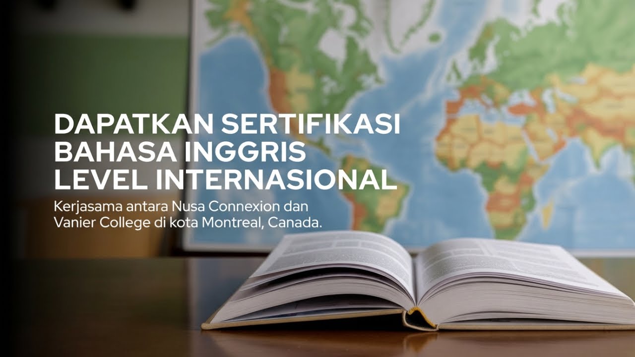 Perlancar Bahasa Inggris Anda dengan sertifikasi International dari Vanier College, Montreal Canada