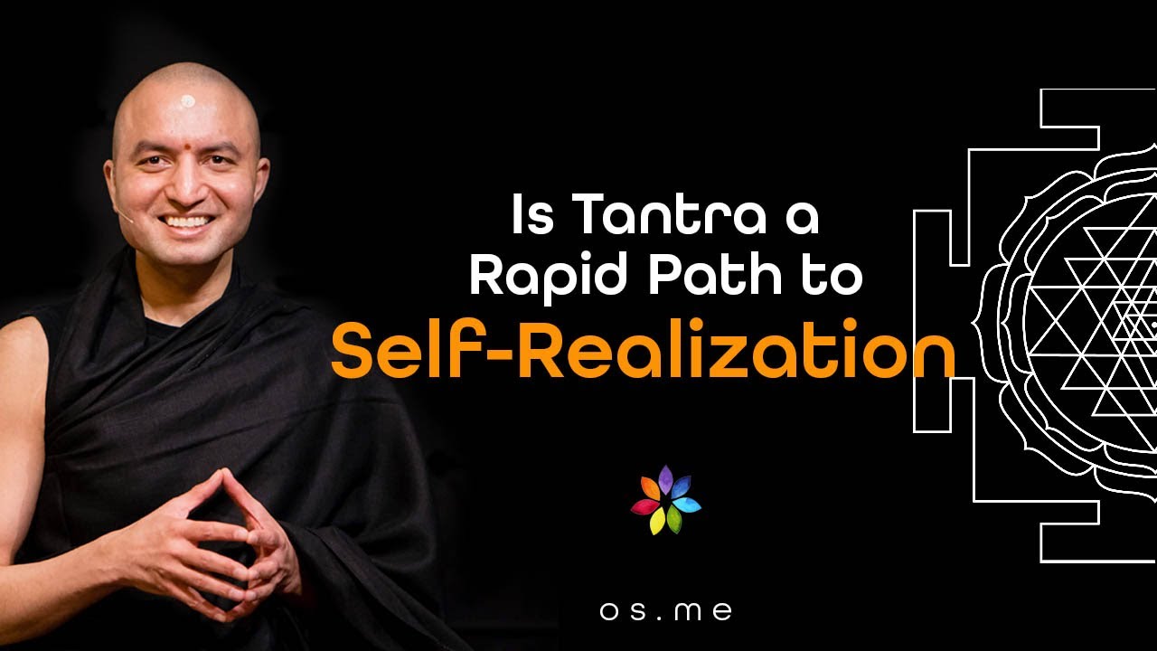 Is Tantra a Rapid Path to Self-Realization