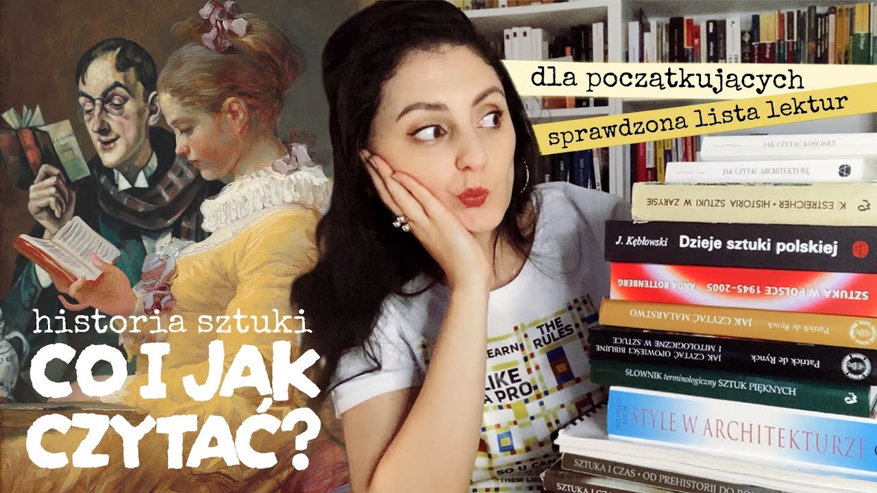 Książki do samodzielnej nauki HISTORII SZTUKI. Sprawdzona lista lektur i podręczników!