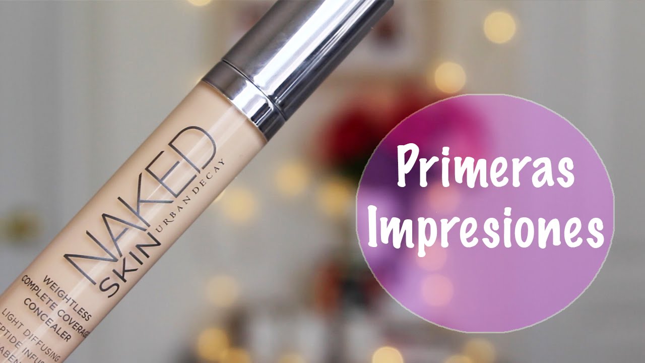 Urban Decay Naked Skin Concealer | Primeras Impresiones