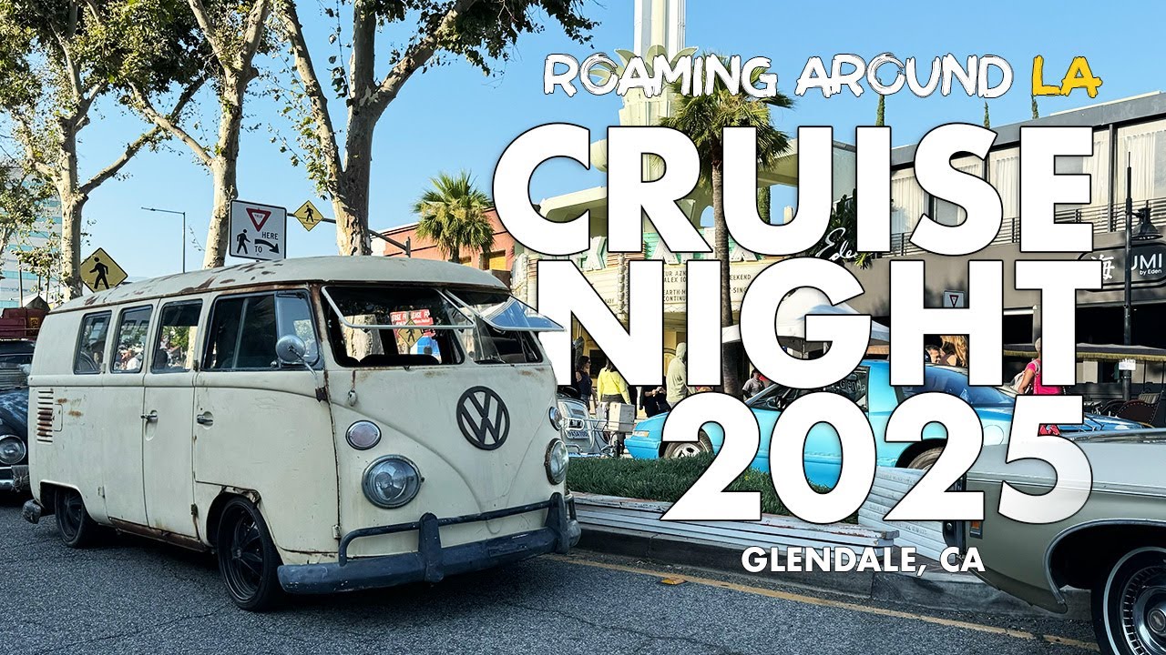 Glendale, CA Cruise Night 2025: A Walking Tour of Brand Boulevard’s Classic Car Show
