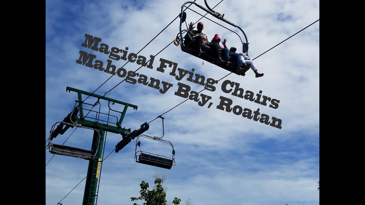 Magical Flying Chairs - Mahogany Bay, Roatan