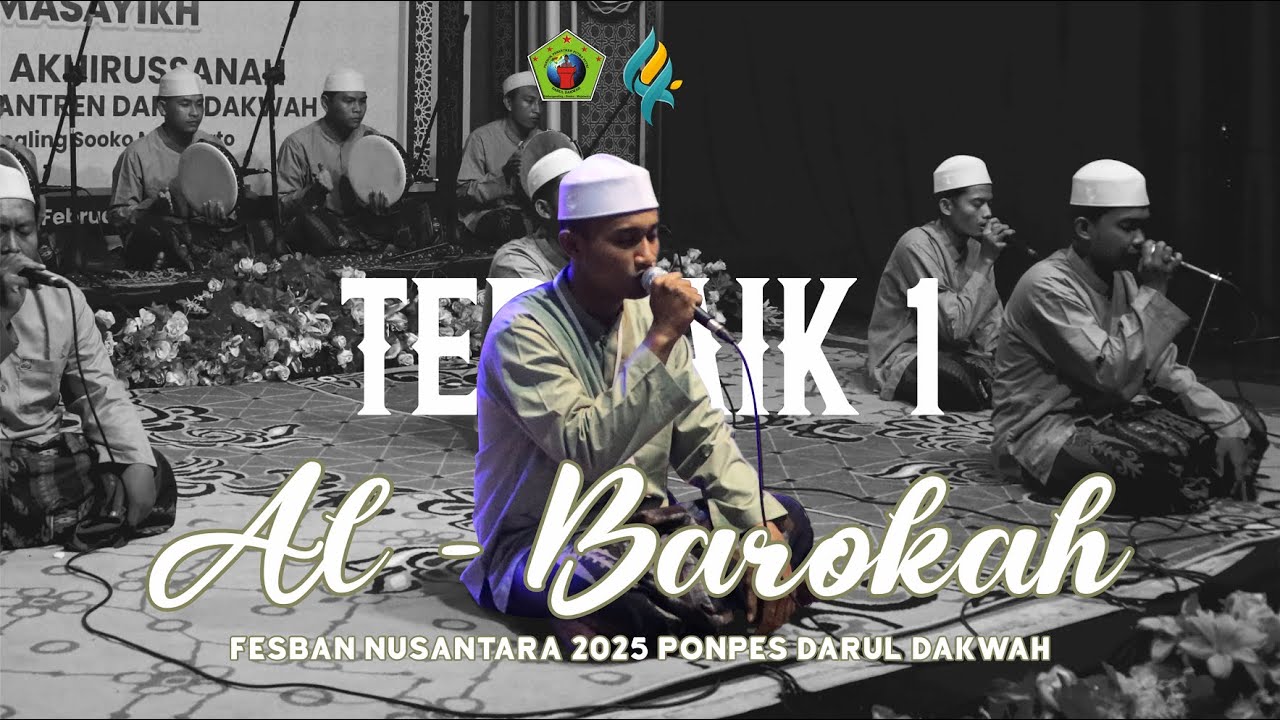 AL - BAROKAH (PASURUAN) | TERBAIK 1 | FESBAN SE NUSANTARA PONPES DARUL DAKWAH MOJOKERTO 2025