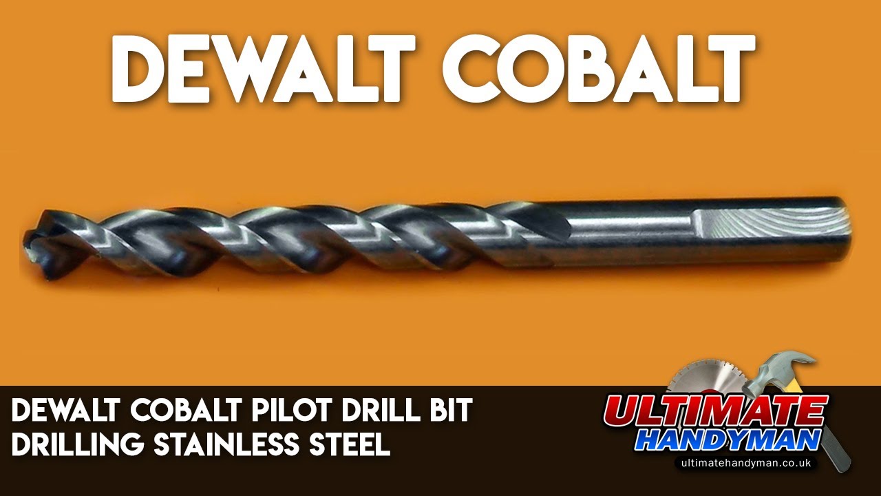 Dewalt Cobalt pilot drill bit | drilling stainless steel