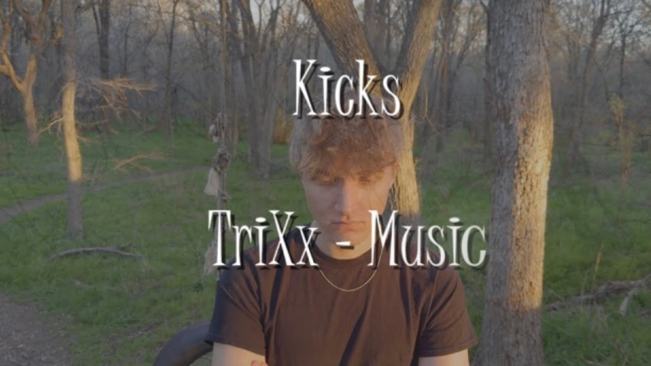 TriXx - kicks (Official Music Video)