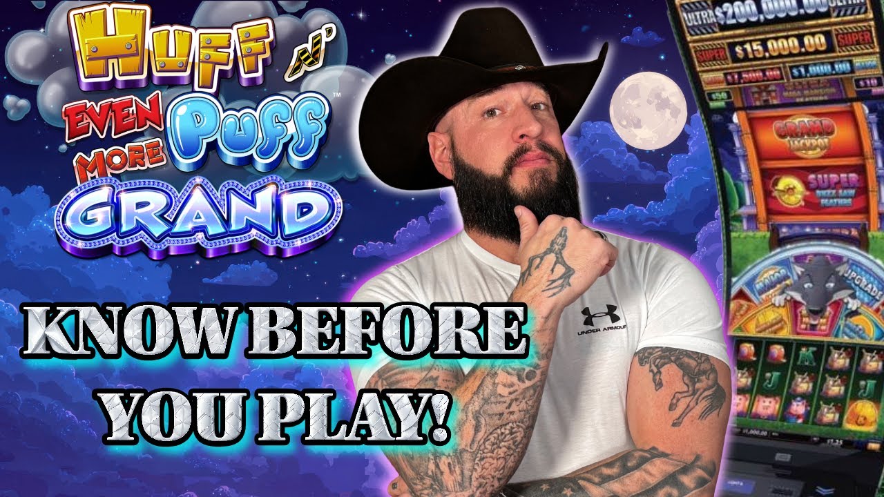 Tips to Playing Huff n Even More Puff GRAND! 🎰 What you should know to be successful!