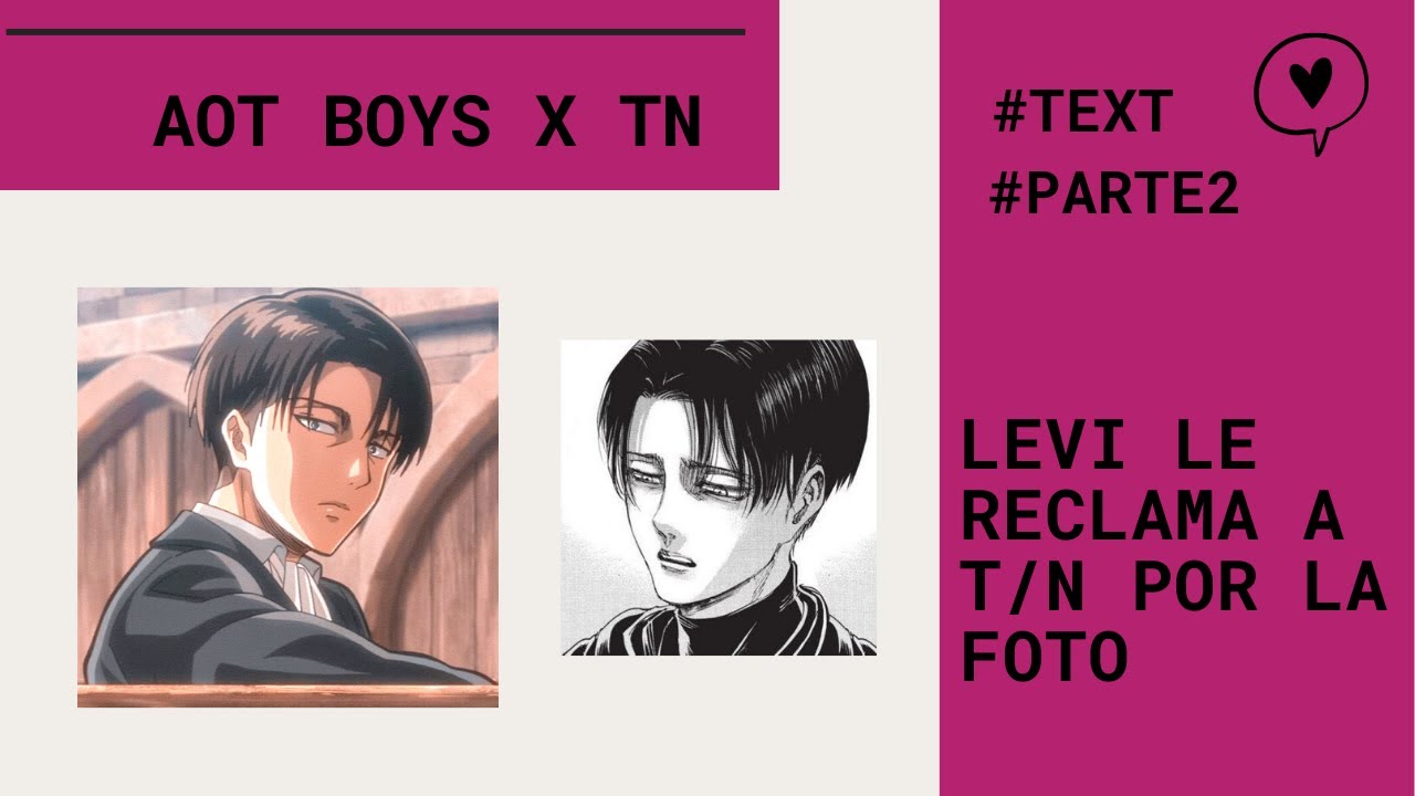 💫 LEVI le RECLAMA a T/N por su foto con EREN💫 | Broma de los chicos a Levi pt 2