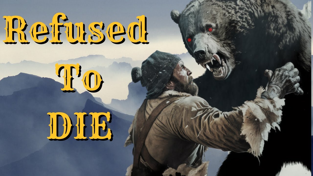 The Remarkable Story of Hugh Glass: The Ultimate Frontier Survivor