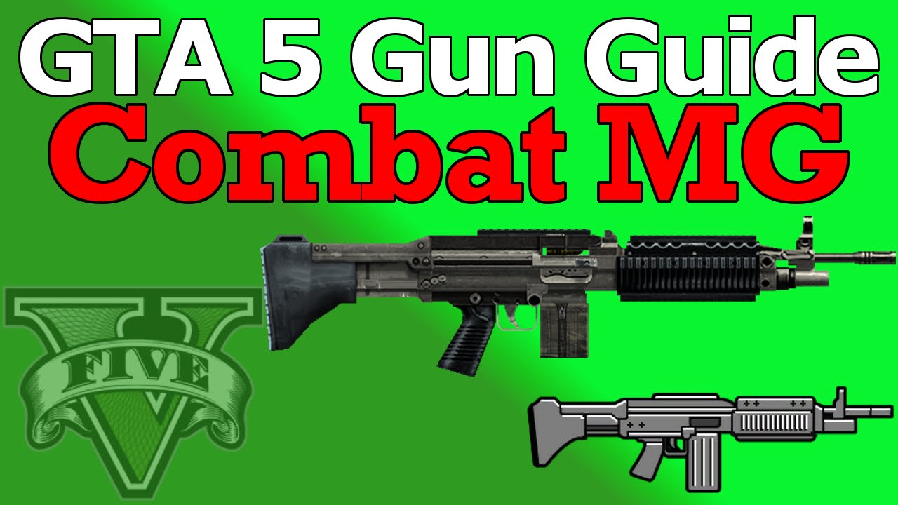 GTA 5: Combat MG Gun Guide (Review, Stats, & How To Unlock)
