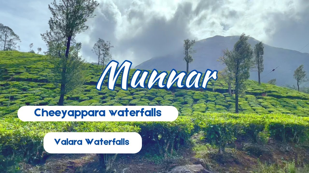 Munnar | Cheeyappara Waterfalls | Valara Waterfalls | Tea plantations |Munnar-kerala episode -1