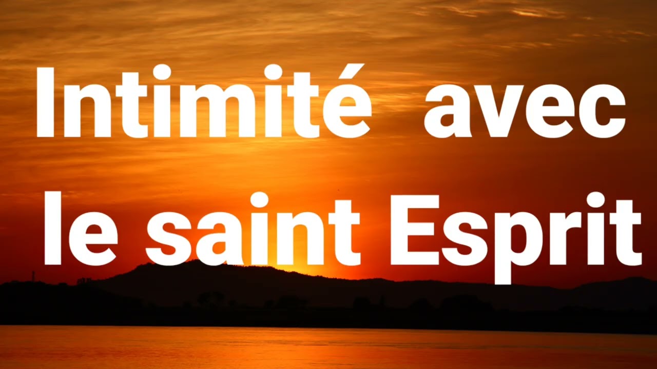 Adoration au  piano_1  heure  d'intimité avec le saint esprit  _ Instrumental chretien