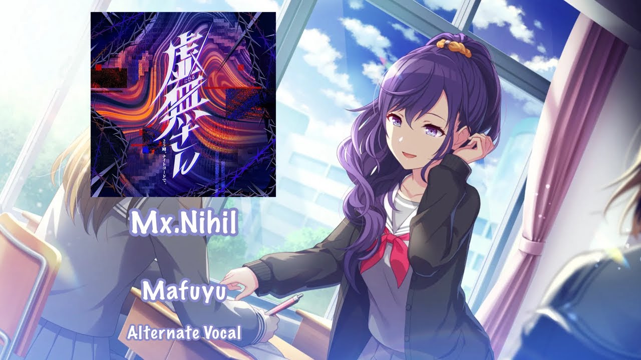 [GAME SIZE] Mx.Nihil 虚無さん Mafuyu Asahina 朝比奈 まふゆ Alternate Vocal