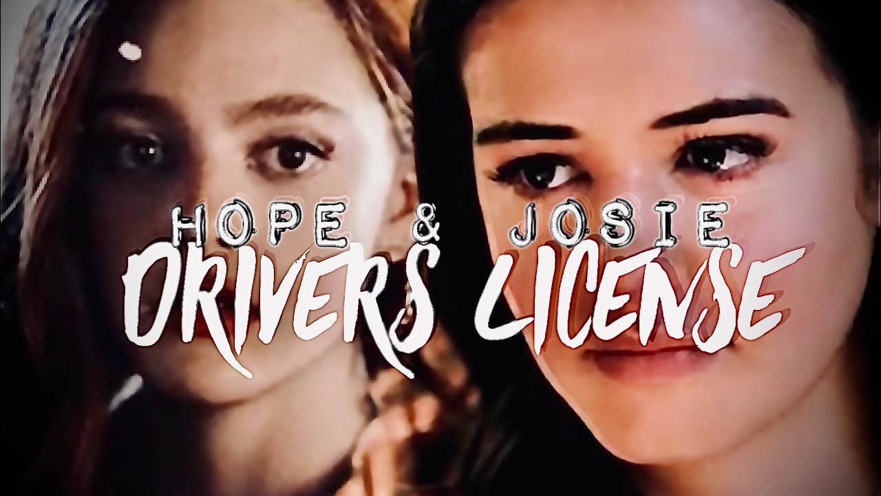 Hope & Josie | Drivers License [+2x16]