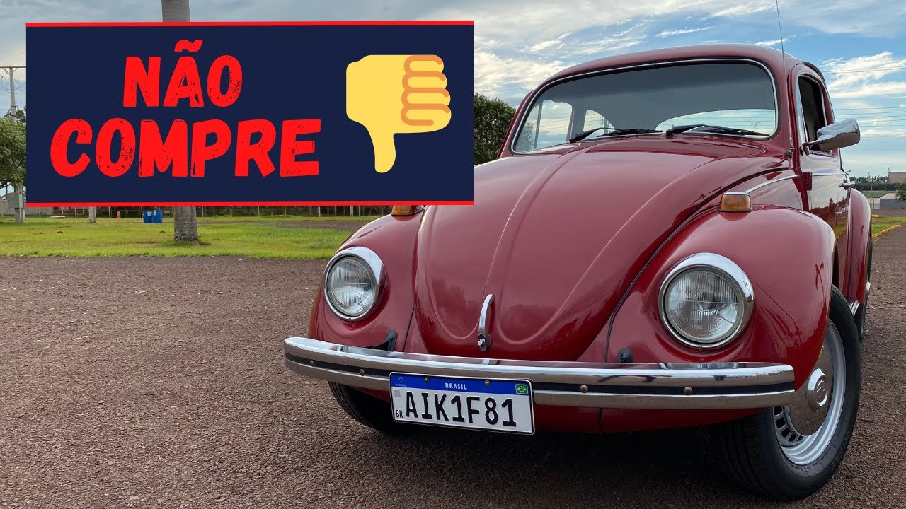 8 Motivos para N&Atilde;O Comprar um Fusca