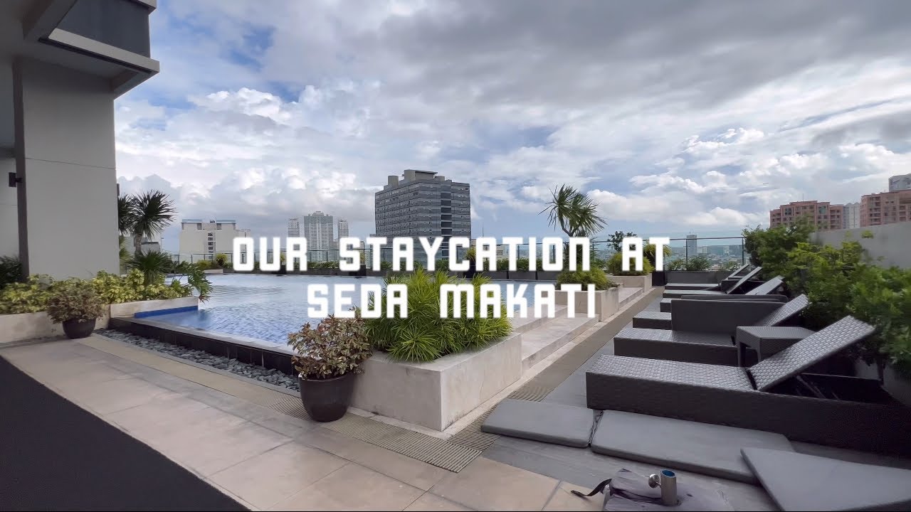 Staycation at Seda Residences Makati
