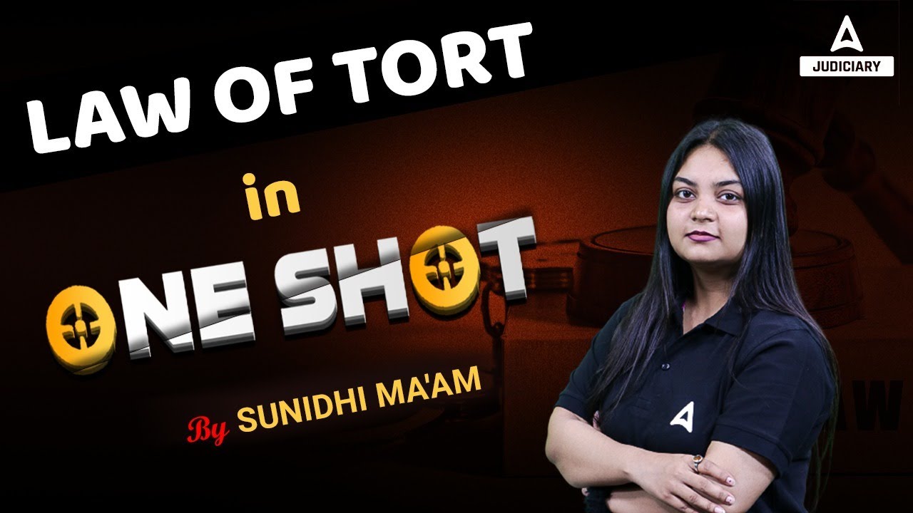 Law of Torts One Shot Revision | Complete Law of Torts in One Video | By Sunidhi Ma’am
