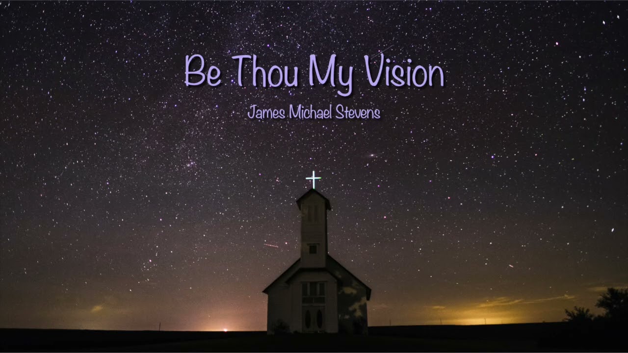 Be Thou My Vision - Sacred Piano