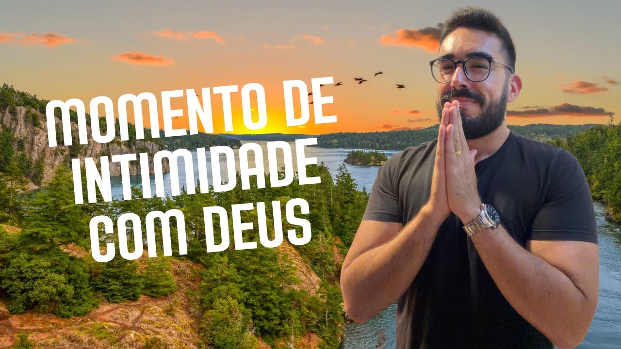Meu pecado tem perdão? | Momento de Intimidade com Deus